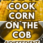 How To Cook Corn On The Cob - different pictures of cooked corn