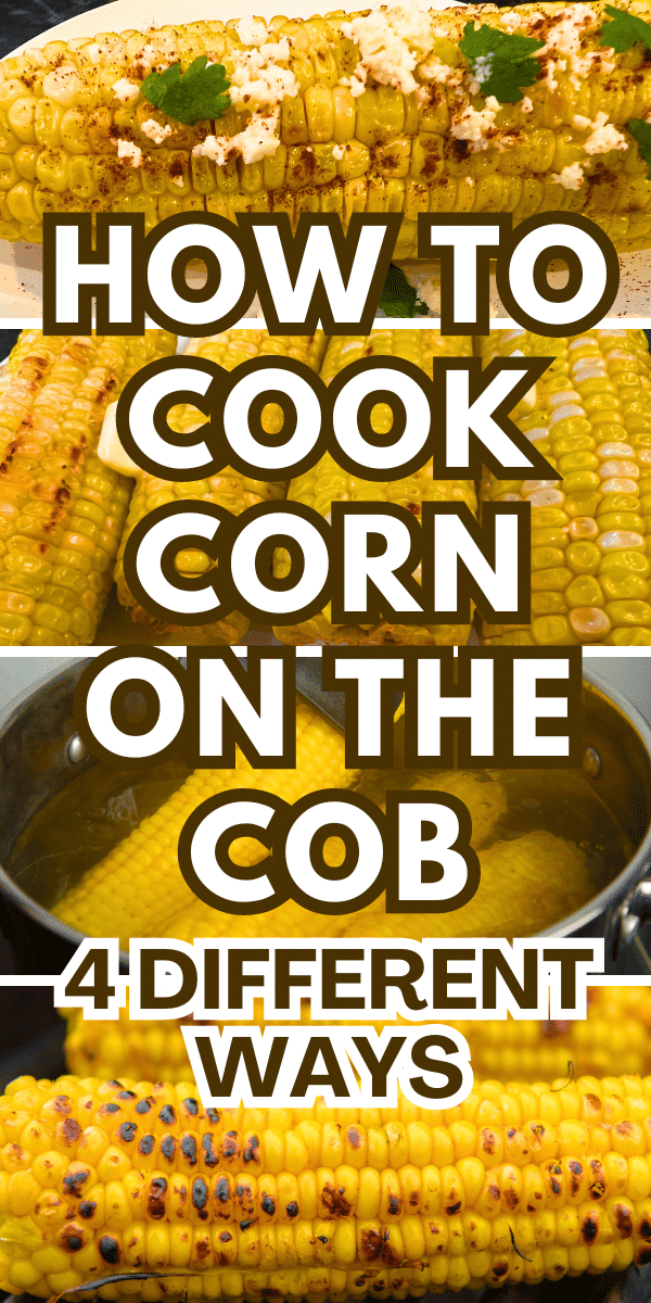 How To Cook Corn On The Cob - different pictures of cooked corn