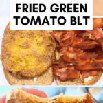 FRIED GREEN TOMATO BLT RECIPE image with text over it