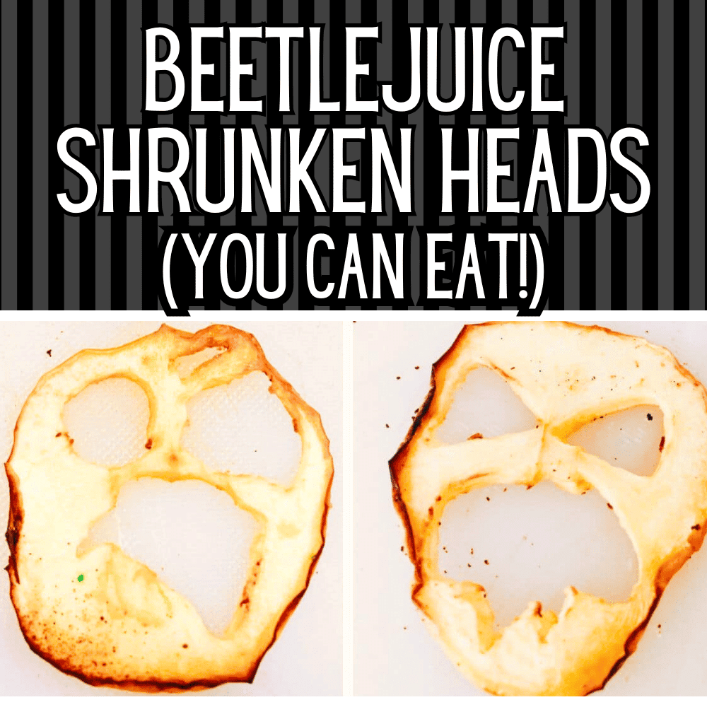 EASY HALLOWEEN PARTY SNACKS - BEETLEJUICE SHRUKEN HEADS MADE FROM APPLE TREATS WITH TEXT OVER THEM