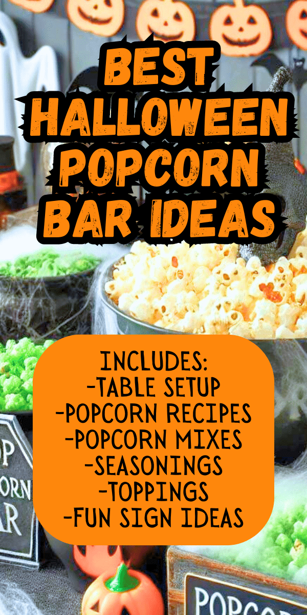 Halloween Party Popcorn Bar And Fall Popcorn Bar Ideas - TEXT OVER IMAGES OF POPCORN TABLE SETUP FOR HALLOWEEN PARTIES