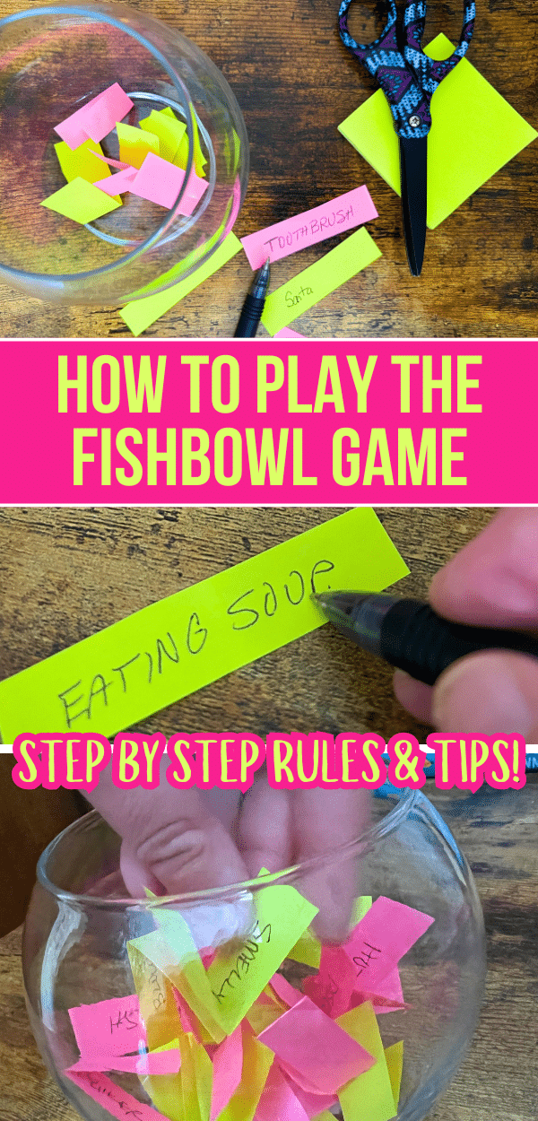 How to Play The Fish Bowl Group Game Step By Step Rules - collage of images of the fishbowl game with slips of paper