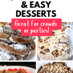 13 Quick and Easy Desserts Recipes For Crowds or Party Foods -