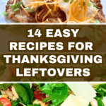 Collage of recipes for Thanksgiving leftovers like Turkey Leftovers, Holiday Leftovers, Stuffing Thanksgiving Leftover Recipes and ways to use leftover food from Thanksgiving