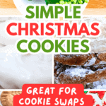 Collage of Easy Cookie Recipes Christmas Cookie Swap Exchange - Easy Holiday Cookie Recipes and Easy Christmas Candies Recipes