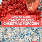 Christmas Crunch Christmas Popcorn Recipes - red christmas popcorn and white and blue christmas popcorn - great for Fun Christmas Foods Christmas Treats To Make with Kids or Cute Christmas Snacks For Party Or Christmas treats to sell