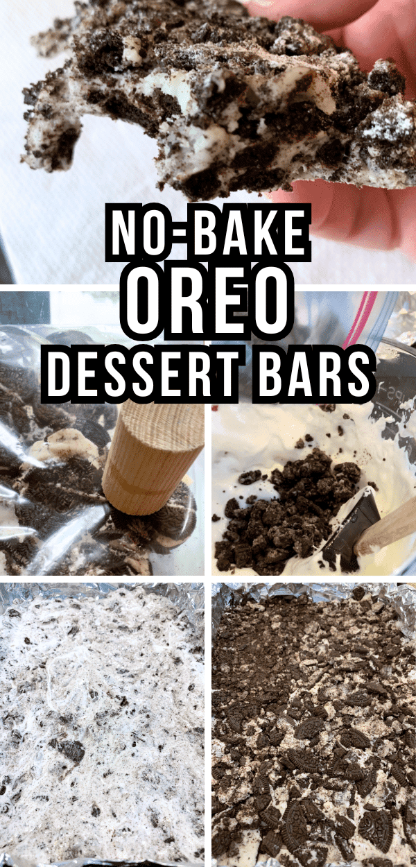 NO BAKE DESSERT BARS STEP BY STEP RECIPE INSTRUCTIONS IMAGES FOR MAKING OREO COOKIES AND CREAM BARS WITH TEXT OVERLAY