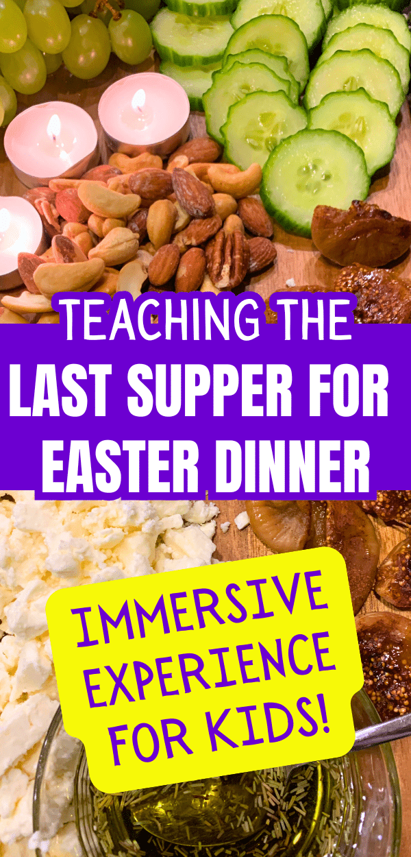 Family-friendly Last Supper menu for kids Easter week activities - teaching Christ's last supper text over different recipes for an Religious Easter Dinner