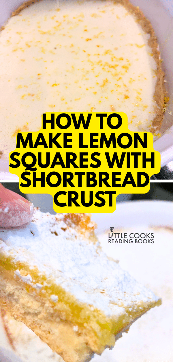pictures of homemade lemon bars in a baking pan and hand holding a cut lemon square with text overlay how to make lemon squares with shortbread crust homemade
