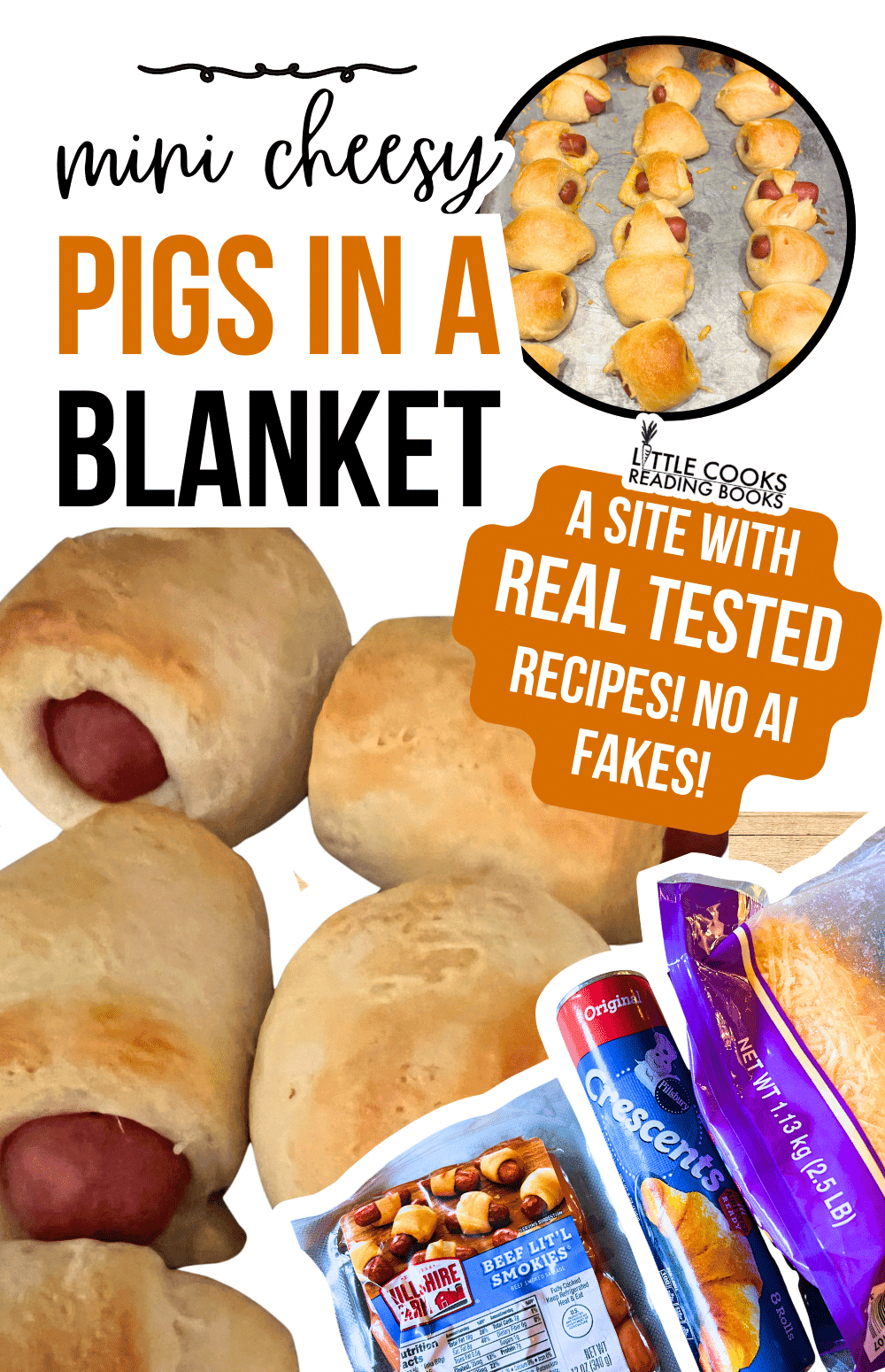 How to Make Mini Pigs in a Blanket with Cheese for Bite Size Party Snacks - cheesy pigs in blankets on a party table with text overlay for real recipes from Little Cooks Reading Books