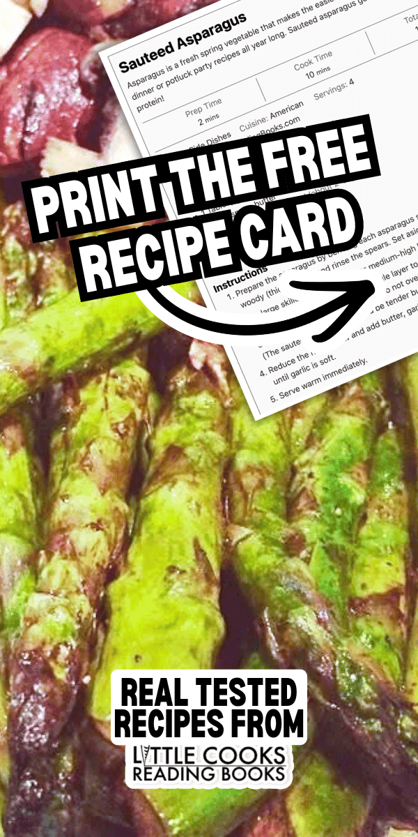 Free Printable Recipe Card for Sauteing Asparagus pan seared asparagus sautee with free printable recipe card - tested recipes from LittleCooks