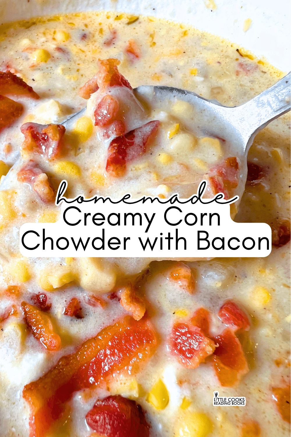 Best Bacon Corn Chowder Soup Recipe creamy bacon corn chowder soup recipe