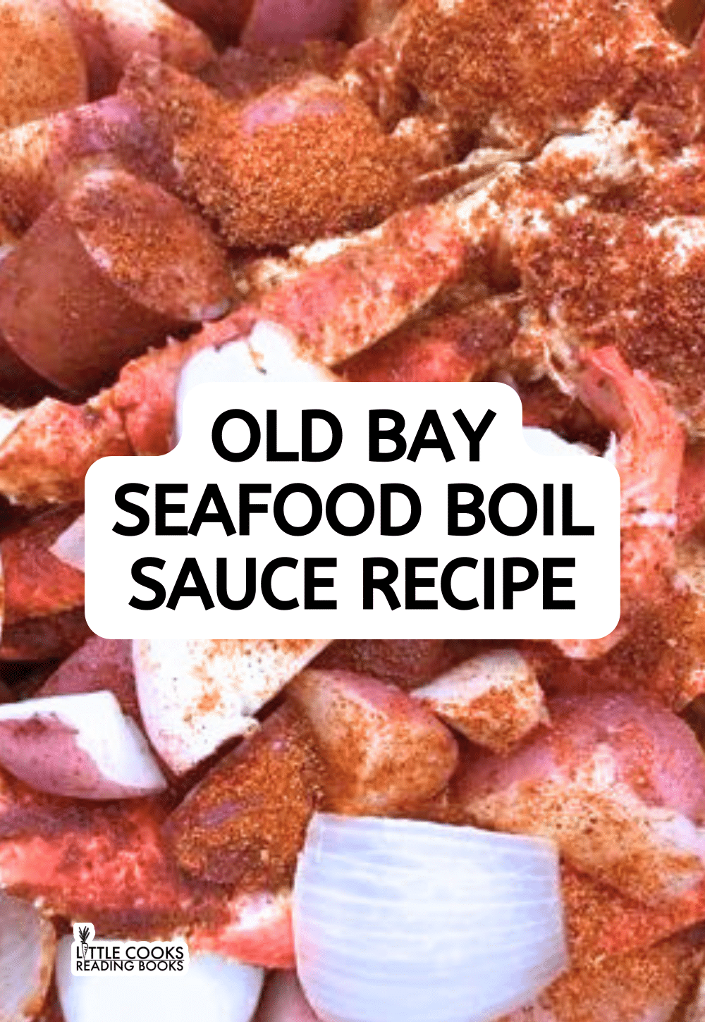 Old Bay Seafood Boil Sauce Recipe seafood boil sauce recipe with old bay seasoning and boil ingredients
