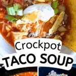 Best Crock Pot Taco Soup Recipe