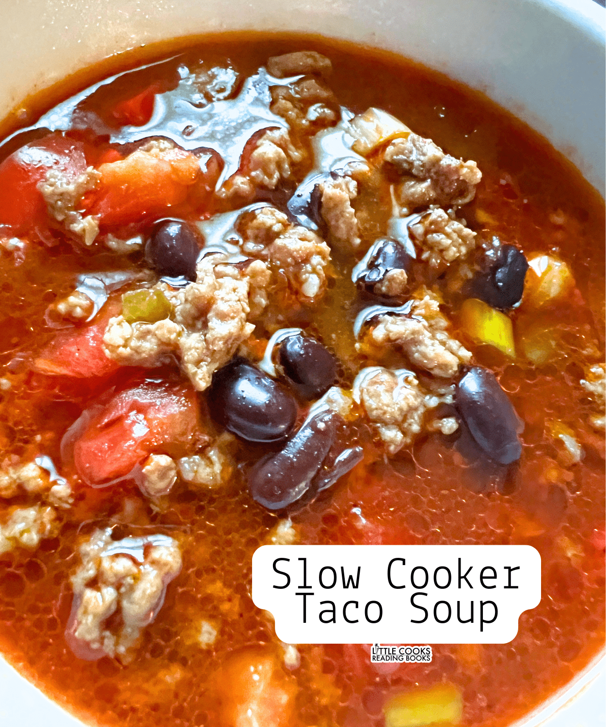 Taco Soup in Slow Cooker Recipe Slow Cooker Taco Soup Recipe